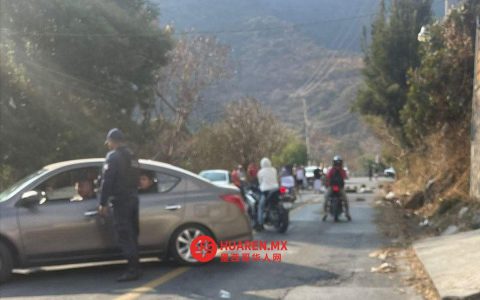 当地居民封锁通往马利纳尔科（Malinalco）道路，游客滞留当地